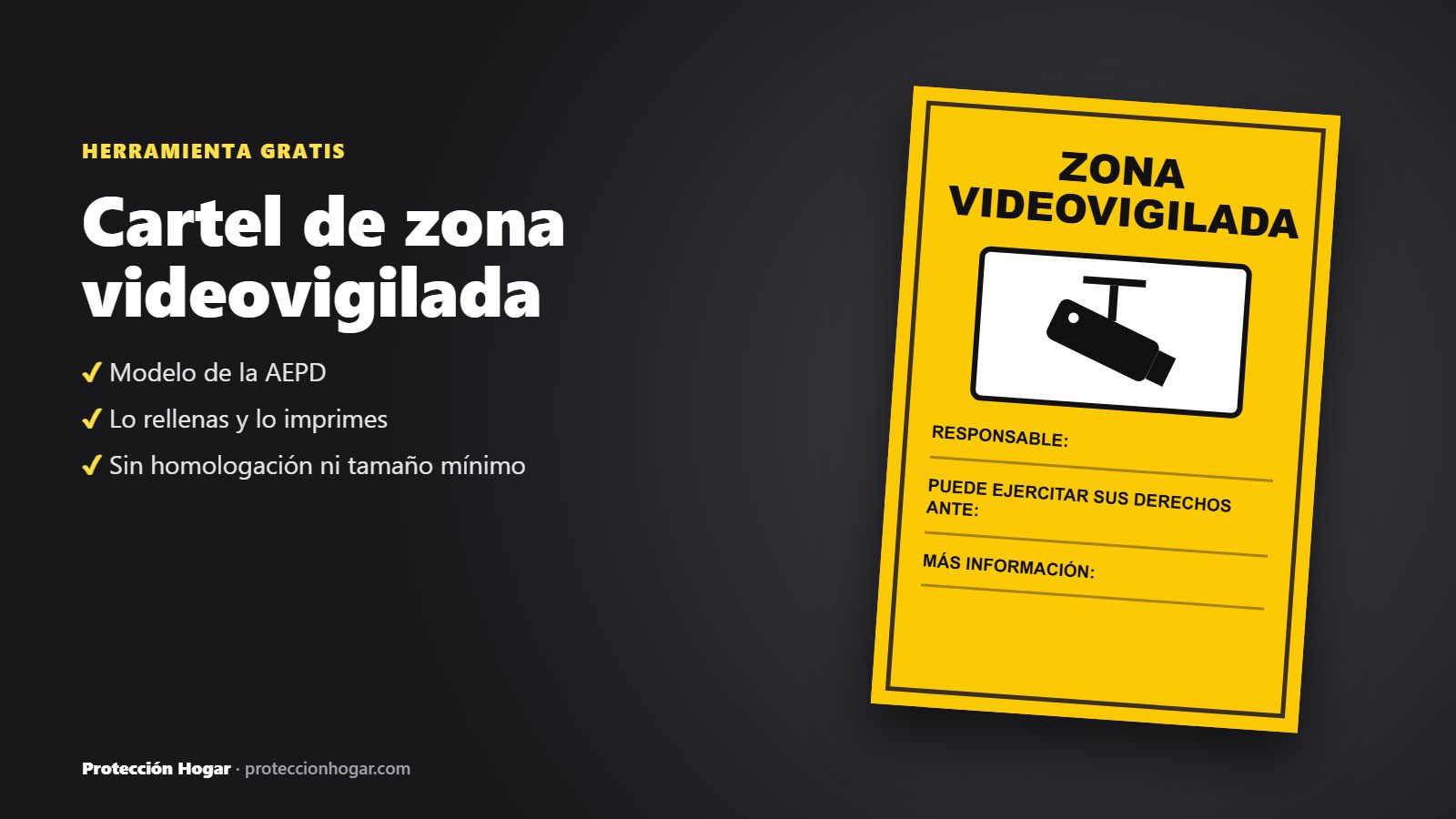 Cartel amarillo de zona videovigilada con los apartados del modelo de la AEPD
