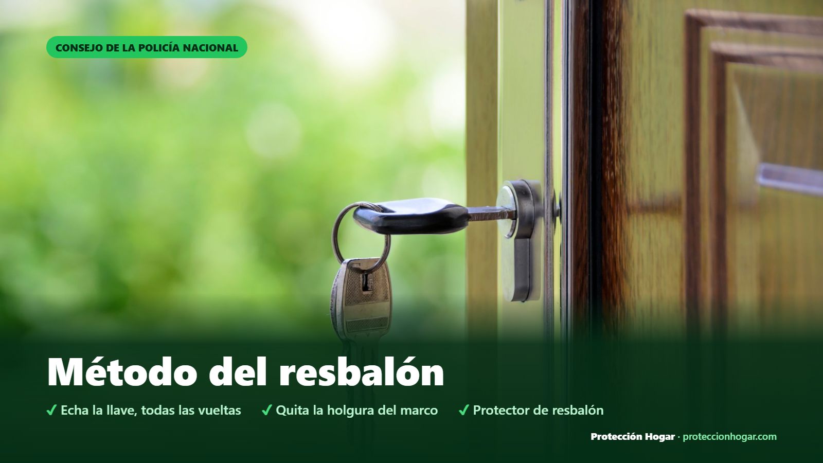 Llave puesta en la cerradura de una puerta con el título Método del resbalón